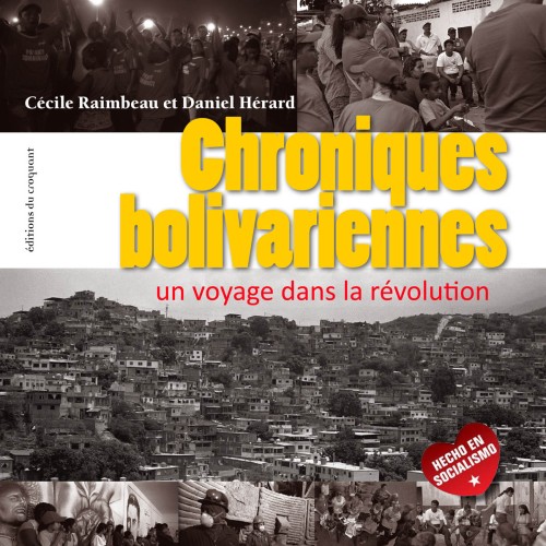 libro Chroniques Bolivariennes de Cecile Raimbeau Daniel Herard
